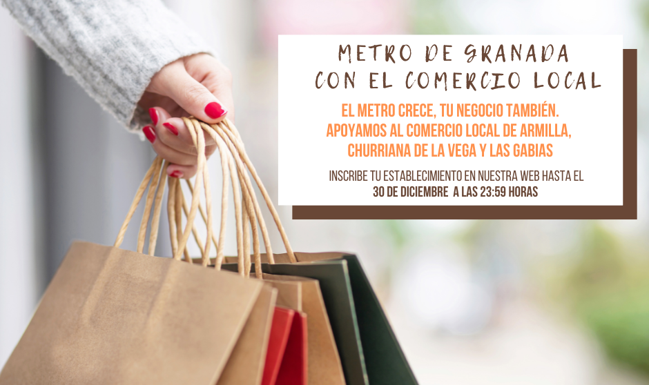 Campaña de comercio local en la prolongación sur del Metro de Granada